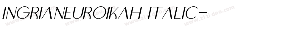 IngrianEuroikaH Italic字体转换
